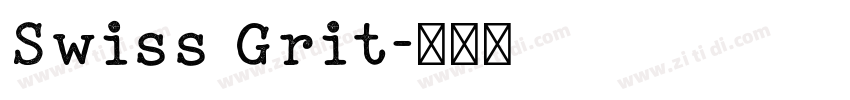 Swiss Grit字体转换